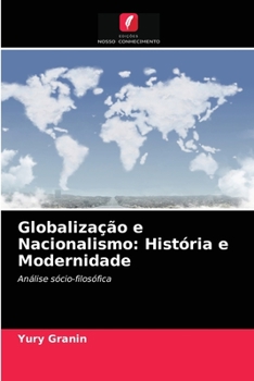 Paperback Globalização e Nacionalismo: História e Modernidade [Portuguese] Book