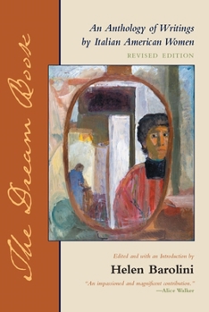 The Dream Book: An Anthology of Writings by Italian American Women (Writing American Women) - Book  of the Writing American Women