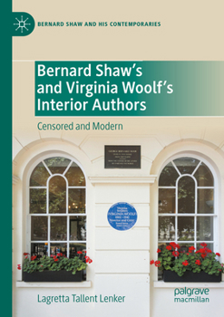 Paperback Bernard Shaw's and Virginia Woolf's Interior Authors: Censored and Modern Book