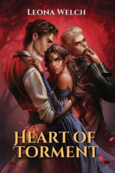 Heart of Torment - Book #2 of the Breath of Mist