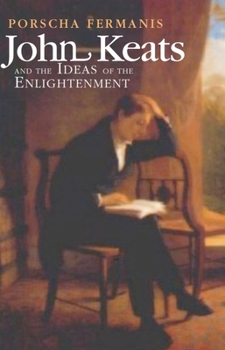 Hardcover John Keats and the Ideas of the Enlightenment Book
