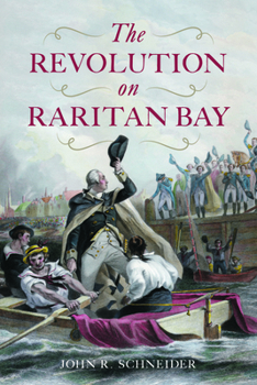 Paperback The Revolution on Raritan Bay Book