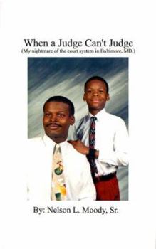 Paperback When a Judge Can't Judge: A Fathers Story Book