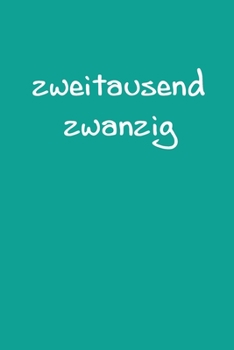 Paperback zweitausend zwanzig: Arbeitsplaner 2020 A5 Türkisblau [German] Book