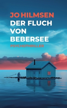 Paperback Der Fluch von Bebersee: Psychothriller [German] Book