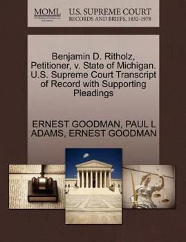 Paperback Benjamin D. Ritholz, Petitioner, V. State of Michigan. U.S. Supreme Court Transcript of Record with Supporting Pleadings Book