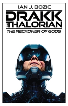 Paperback Drakk the Thalorian: The Reckoner of Gods Book