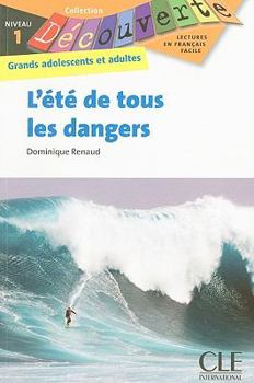 Paperback L'ete de Tous les Dangers [French] Book