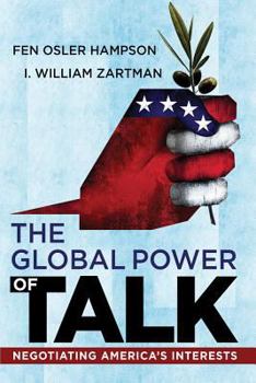 Paperback Global Power of Talk: Negotiating America's Interests Book