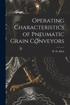 Paperback Operating Characteristics of Pneumatic Grain Conveyors Book