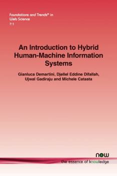 Paperback An Introduction to Hybrid Human-Machine Information Systems Book