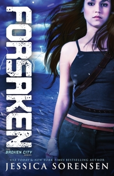 Forsaken - Book #2 of the Broken City