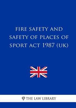 Fire Safety and Safety of Places of Sport Act 1987