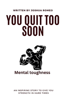 Paperback You Quit Too Soon Book
