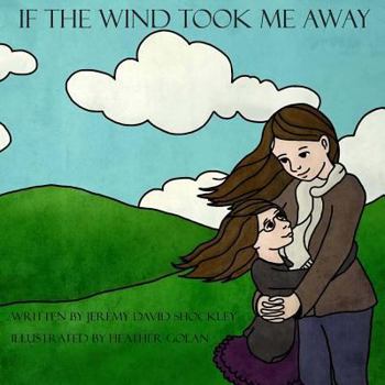 Paperback If the Wind Took Me Away Book