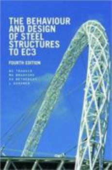 Hardcover The Behaviour and Design of Steel Structures to EC3 Book