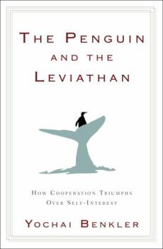 Hardcover The Penguin and the Leviathan: The Triumph of Cooperation Over Self-Interest Book
