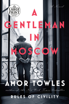 Paperback A Gentleman in Moscow [Large Print] Book