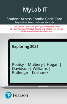 Printed Access Code Exploring Microsoft 365: 2021 -- Mylab It with Pearson Etext + Print Combo Access Code Book
