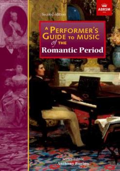Sheet music A Performer's Guide to Music of the Romantic Period Book