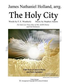 Paperback The Holy City: For Solo Low Voice (Key of Ab) SATB Choir and Orchestra Book