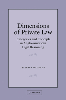 Paperback Dimensions of Private Law: Categories and Concepts in Anglo-American Legal Reasoning Book
