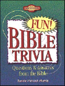 Fun Bible Trivia: Questions and Answers from the Bible (Young Reader's Christian Library)