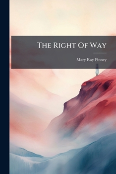 Paperback The Right Of Way: A Poem Book