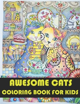Paperback Awesome Cats Coloring Book For Kids: A Cat Book for Kids Book