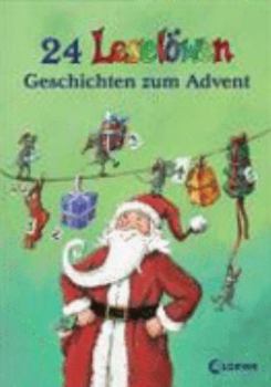 Paperback 24 Leselöwen-Geschichten zum Advent [German] Book