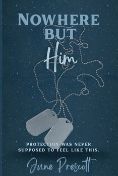 Paperback Nowhere But Him Book