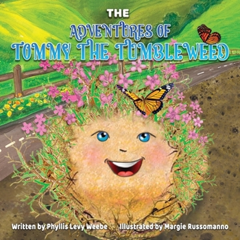 Paperback The Adventures of Tommy the Tumbleweed Book