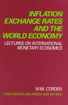 Paperback Inflation, Exchange Rates, and the World Economy: Lectures on International Monetary Economics Book