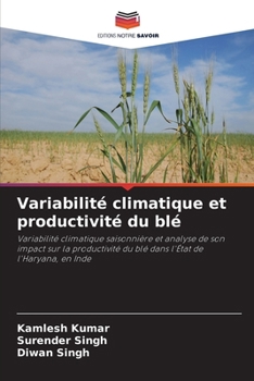 Variabilité climatique et productivité du blé (French Edition)