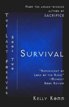 Paperback Survival: Book Two The Last Forever Book