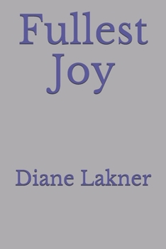 Paperback Fullest Joy Book