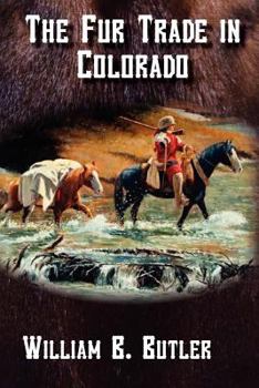 Paperback The Fur Trade in Colorado Book