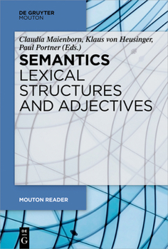 Paperback Semantics - Lexical Structures and Adjectives Book