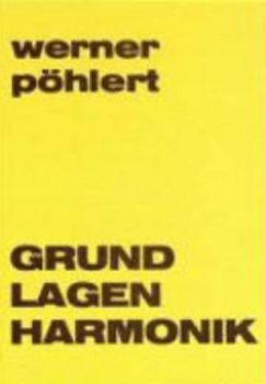 Turtleback Basic harmony & basic harmonical mode of thinking: First complete edition on this subject [German] Book