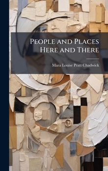 Hardcover People and Places Here and There Book
