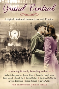 Paperback Grand Central: Original Stories of Postwar Love and Reunion Book