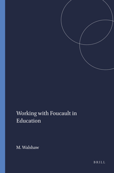 Paperback Working with Foucault in Education Book
