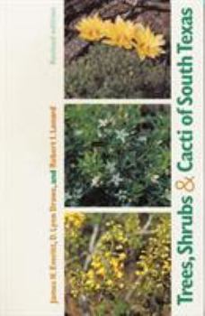 Paperback Trees, Shrubs & Cacti of South Texas Book