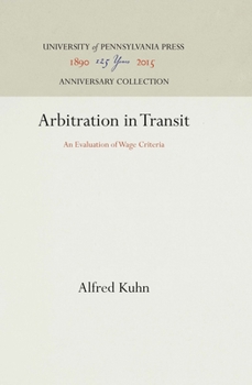 Hardcover Arbitration in Transit: An Evaluation of Wage Criteria Book