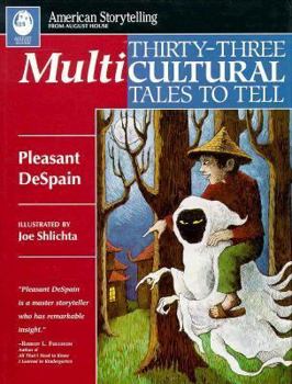 Hardcover Thirty-Three Multicultural Tales to Tell (American Storytelling) Book