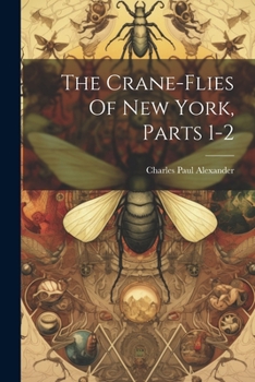 Paperback The Crane-flies Of New York, Parts 1-2 Book