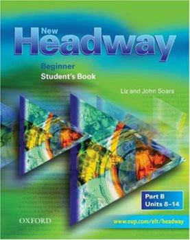 New Headway Beginner Level: Student's Book - Book  of the New Headway