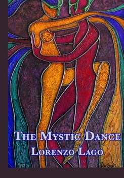 Paperback The Mystic Dance Book