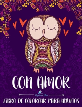 Paperback Con Amor: Libro De Colorear Para Adultos [Spanish] Book