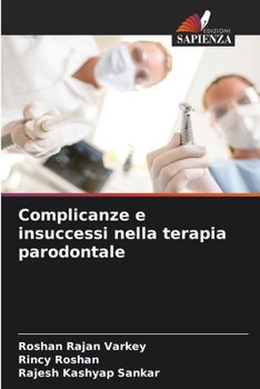 Complicanze e insuccessi nella terapia parodontale (Italian Edition)